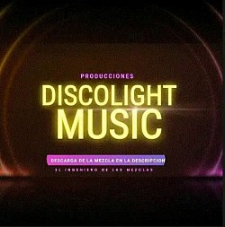 DISCOLIGHT MUSIC MEZCLAS
